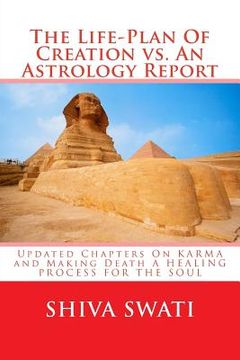 portada The Life-Plan Of Creation vs. An Astrology Report: Creation Of Happiness: Purpose of the Soul, part 2 (in English)