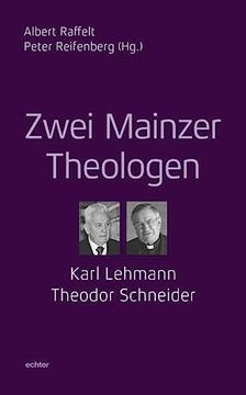 portada Vom Geheimnis Gottes und des Menschen Zwei Mainzer Theologen: Karl Lehmann und Theodor Schneider (en Alemán)