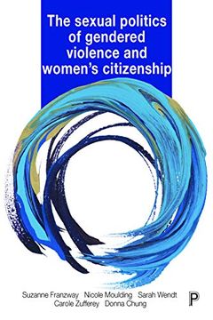 portada The Sexual Politics of Gendered Violence and Women's Citizenship (en Inglés)