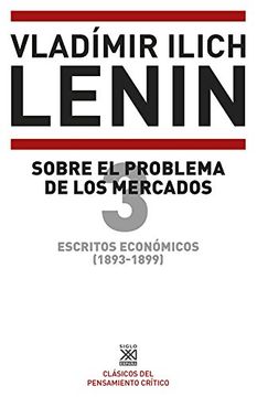 portada Escritos económicos (1893 -1899) 3. Sobre el problema de los mercados (in Spanish)