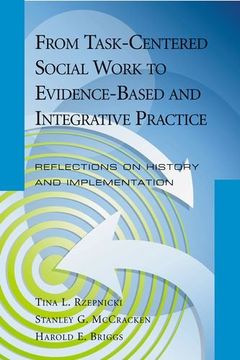 portada From Task-Centered Social Work to Evidence-Based and Integrative Practice: Reflections on History and Implementation 