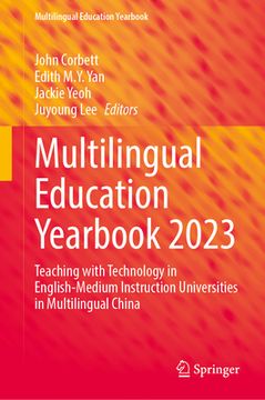 portada Multilingual Education Yearbook 2023: Teaching with Technology in English-Medium Instruction Universities in Multilingual China (en Inglés)
