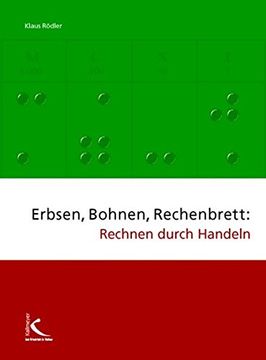 portada Erbsen, Bohnen, Rechenbrett: Rechnen Durch Handeln (en Alemán)