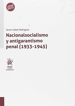 portada Nacionalsocialismo y Antigarantismo Penal (1933-1945) (Alternativa)
