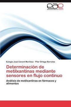 portada determinaci n de metilxantinas mediante sensores en flujo continuo (in Spanish)