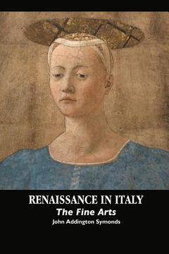 portada Renaissance in Italy: The Fine Arts (in English)