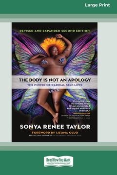 portada The Body Is Not an Apology, Second Edition: The Power of Radical Self-Love [16pt Large Print Edition] (en Inglés)