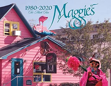 portada Maggie'S - 1980-2020 - too Much fun 