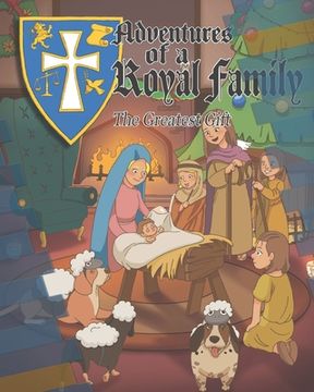 portada Adventures of a Royal Family The Greatest Gift