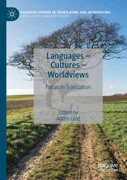 portada Languages - Cultures - Worldviews: Focus on Translation (in English)