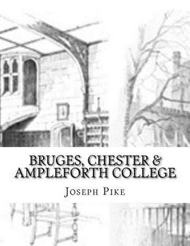 portada Bruges, Chester & Ampleforth College (en Inglés)