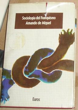 portada Sociologia del franquismo (Colección "España. punto y aparte")
