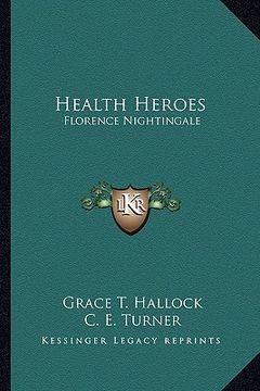 portada health heroes: florence nightingale