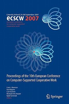 portada ecscw 2007: proceedings of the 10th european conference on computer-supported cooperative work, limerick, ireland, 24-28 september (en Inglés)