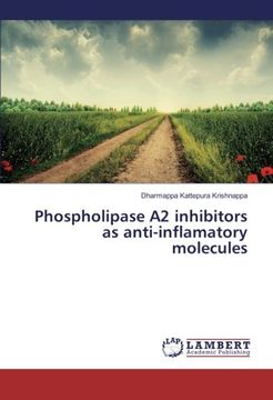 portada Phospholipase A2 inhibitors as anti-inflamatory molecules