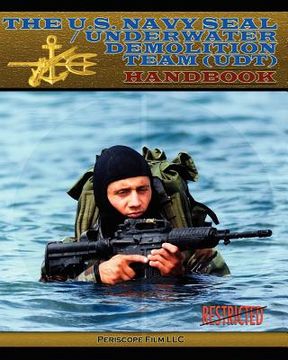 portada the u.s. navy seal / underwater demolition team (udt) handbook (en Inglés)