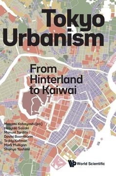 portada Tokyo Urbanism: From Hinterland to Kaiwai (in English)