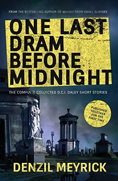 portada One Last Dram Before Midnight: The D.C.I. Daley Stories (The D.C.I. Daley Series)