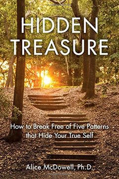 portada Hidden Treasure: How to Break Free of Five Patterns That Hide Your True Self