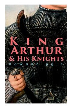 portada King Arthur & His Knights (en Inglés)