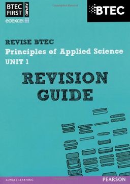 portada BTEC First in Applied Science: Principles of Applied Science Unit 1 Revision Guide (REVISE BTEC Nationals in Applied Science)