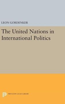 portada The United Nations in International Politics (Center for International Studies, Princeton University) (en Inglés)