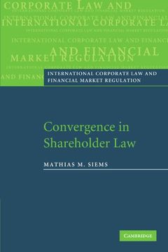 portada Convergence in Shareholder law Paperback (International Corporate law and Financial Market Regulation) (in English)