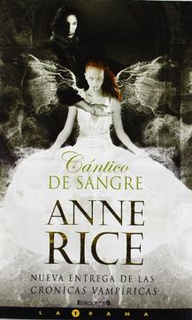 portada Cantico de Sangre: Nueva Entrega de las Cronicas Vampiricas (la Trama) (in Spanish)