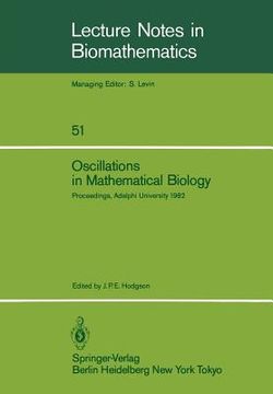 portada oscillations in mathematical biology: proceedings of a conference held at adelphi university, april 19, 1982 (en Inglés)