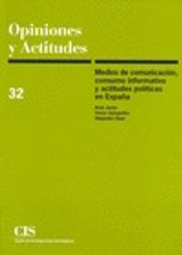 portada Medios de Comunicación, Consumo Informativo y Actitudes Políticas en España