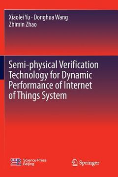 portada Semi-Physical Verification Technology for Dynamic Performance of Internet of Things System (in English)
