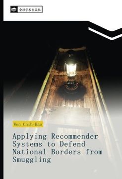 portada Applying Recommender Systems to Defend National Borders from Smuggling