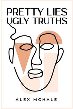 portada Pretty Lies / Ugly Truths (en Inglés)