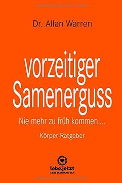 portada Vorzeitiger Samenerguss | Körper-Ratgeber (en Alemán)
