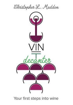 portada Vin Decanter: Your first steps into wine (en Inglés)