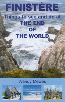 portada Finistere: Things to See and Do at the End of the World