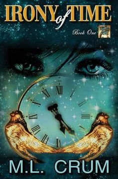portada Irony of Time: Irony of Time Series - Book 1