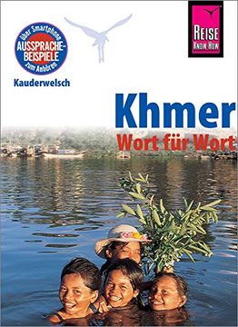 portada Khmer - Wort für Wort (Für Kambodscha): Kauderwelsch-Sprachführer von Reise Know-How (en Alemán)