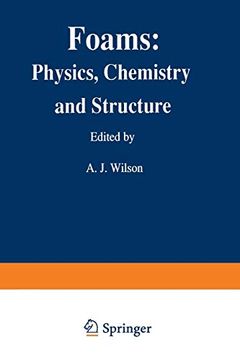 portada "Foams: Physics, Chemistry and Structure" (Springer Series in Applied Biology) (en Inglés)