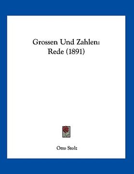 portada Grossen Und Zahlen: Rede (1891) (en Alemán)