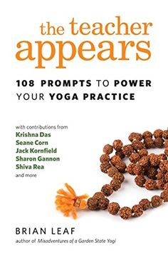 portada The Teacher Appears: 108 Prompts to Power Your Yoga Practice (en Inglés)