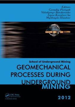 portada geomechanical processes during underground mining: school of underground mining 2012