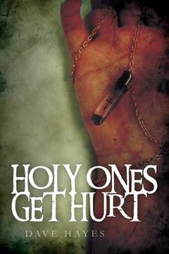 portada Holy Ones Get Hurt 