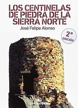 portada Centinelas de Piedra de la Sierra Norte (in Spanish)