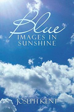 portada Blue Images in Sunshine (en Inglés)