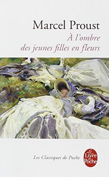 portada A la recherche du temps perdu, Tome 2 : A l'ombre des jeunes filles en fleurs (Classiques de Poche) (en Francés)