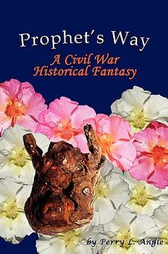 portada prophet's way: a civil war historical fantasy (en Inglés)