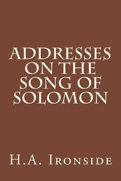 portada Addresses on the Song of Solomon (en Inglés)