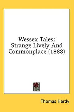 portada wessex tales: strange lively and commonplace (1888)