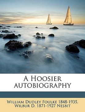 portada a hoosier autobiography volume 2 (in English)